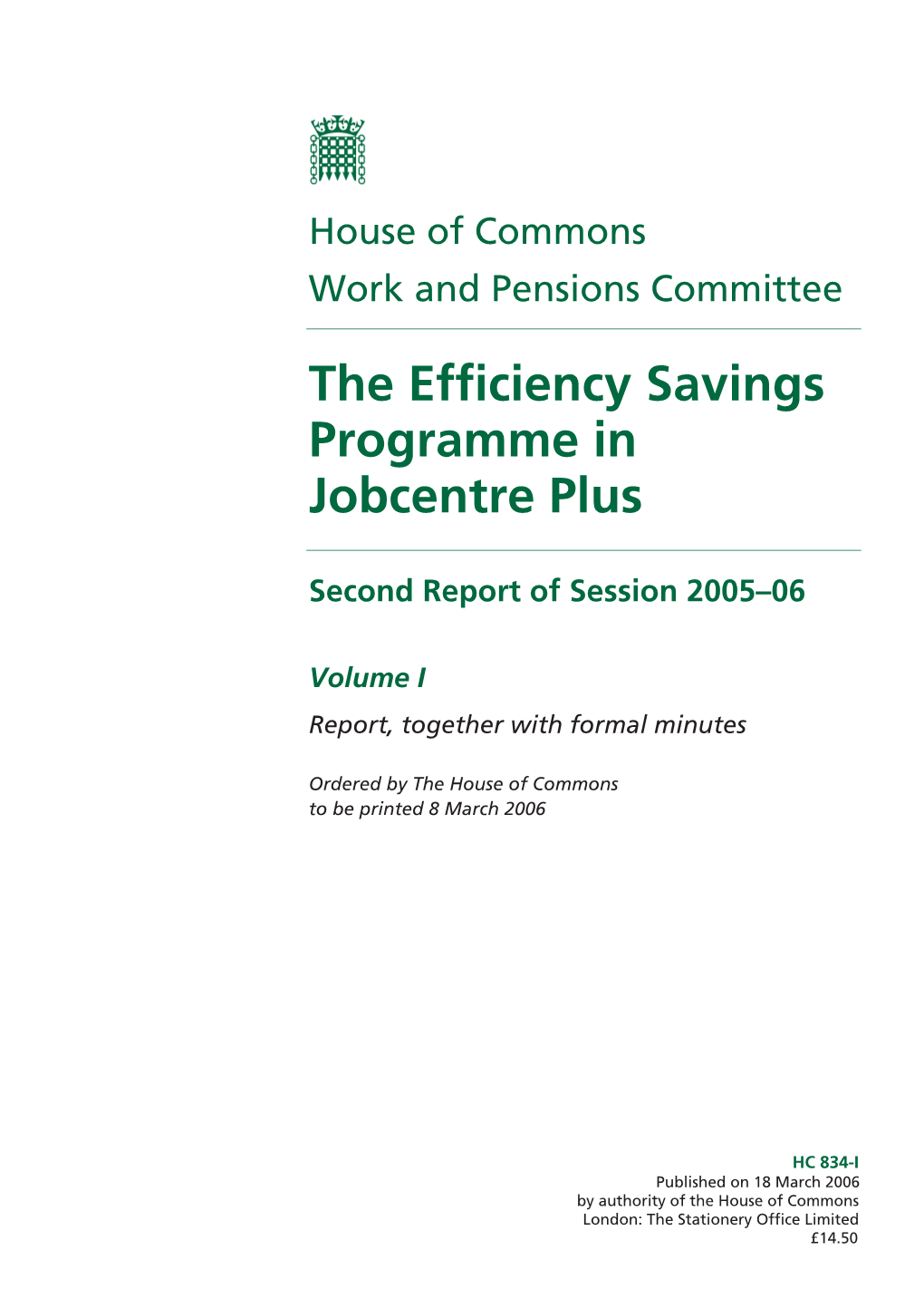 The Efficiency Savings Programme in Jobcentre Plus