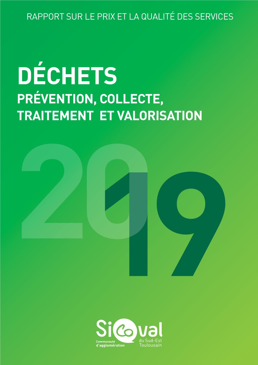 DÉCHETS PRÉVENTION, COLLECTE, TRAITEMENT ET VALORISATION 209 Édito