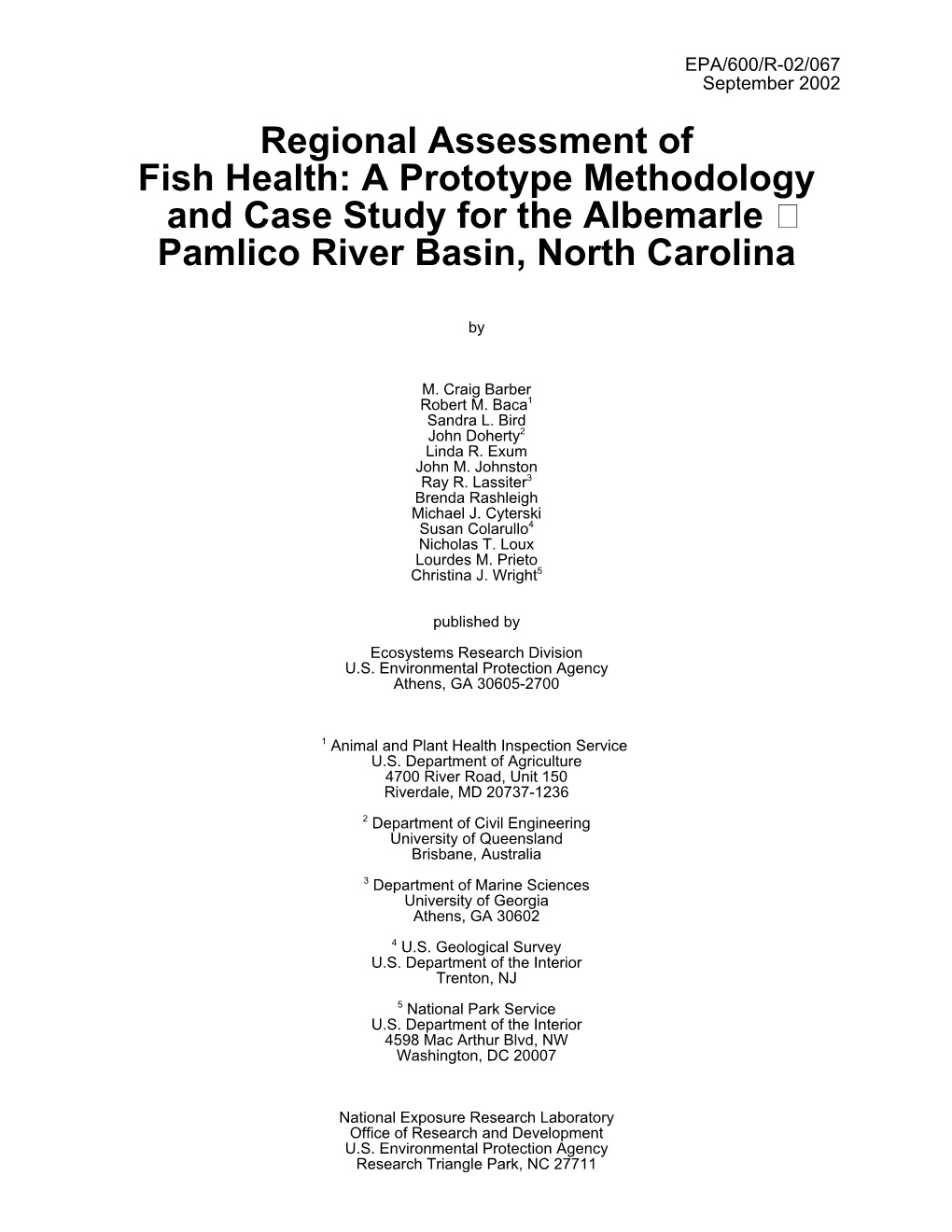 Regional Assessment of Fish Health: a Prototype Methodology and Case Study for the Albemarle � Pamlico River Basin, North Carolina