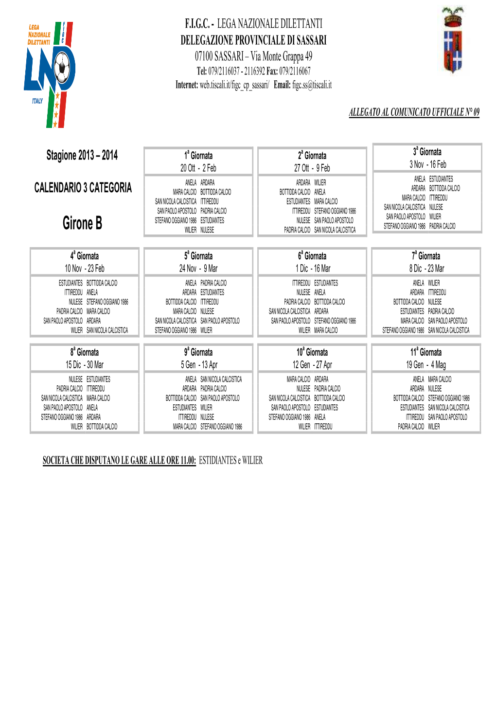 Girone B WILIER NULESE PADRIA CALCIO SAN NICOLA CALCISTICA STEFANO OGGIANO 1986 PADRIA CALCIO