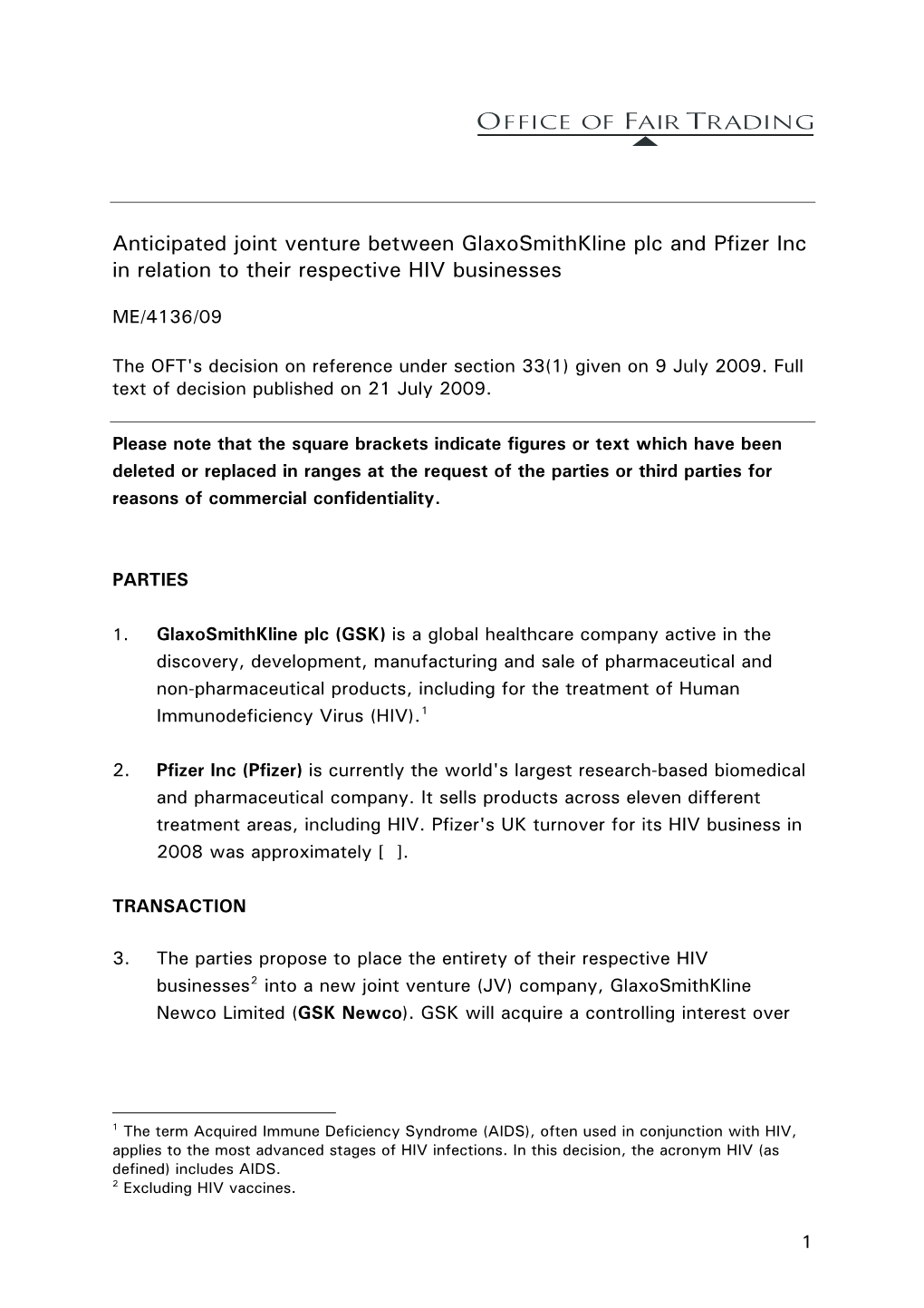 Anticipated Joint Venture Between Glaxosmithkline Plc and Pfizer Inc in Relation to Their Respective HIV Businesses