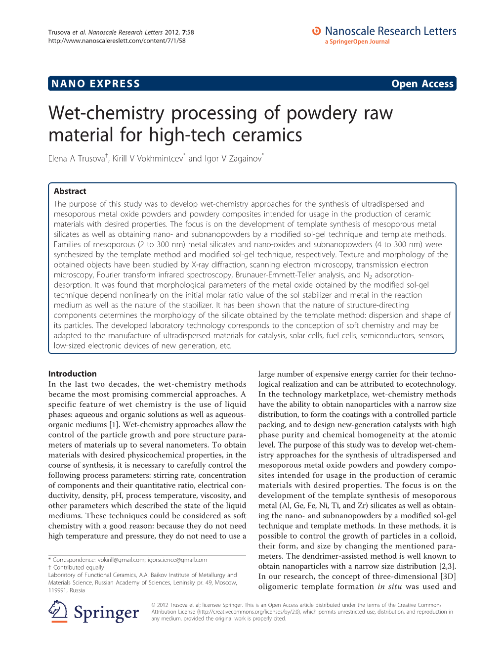 Wet-Chemistry Processing of Powdery Raw Material for High-Tech Ceramics Elena a Trusova†, Kirill V Vokhmintcev* and Igor V Zagainov*