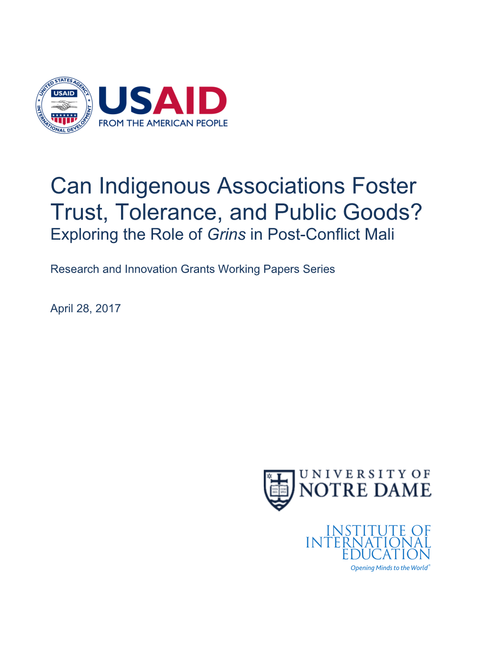 Can Indigenous Associations Foster Trust, Tolerance, and Public Goods? Exploring the Role of Grins in Post-Conflict Mali