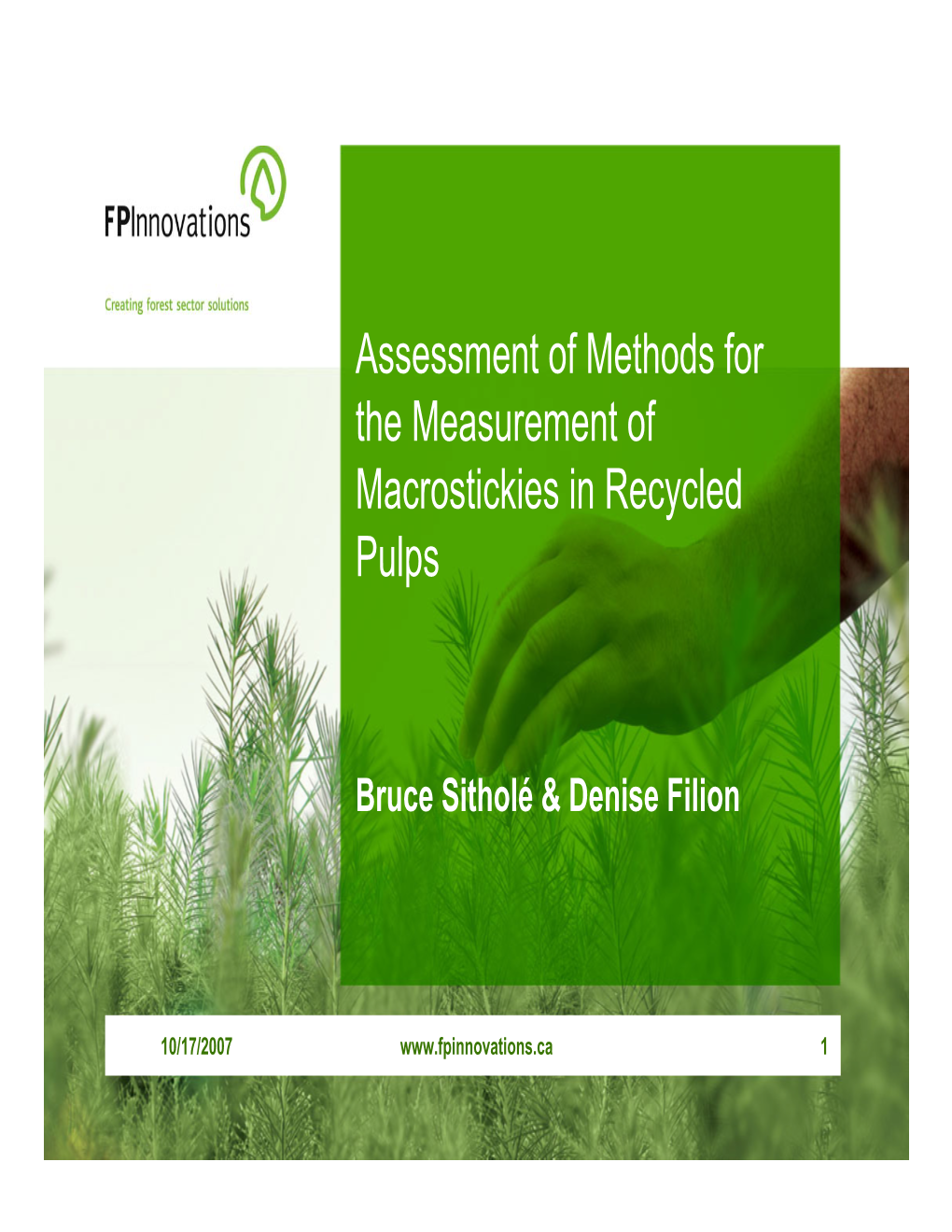 Assessment of Methods for the Measurement of Macrostickies in Recycled Pulps