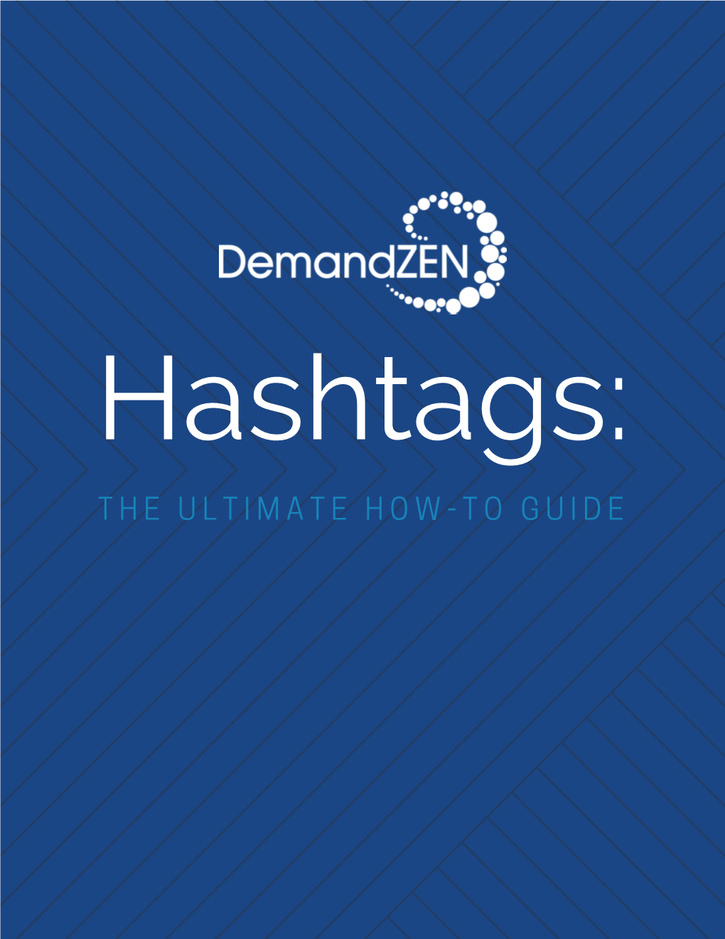 Hashtags: the Ultimate How-To Guide