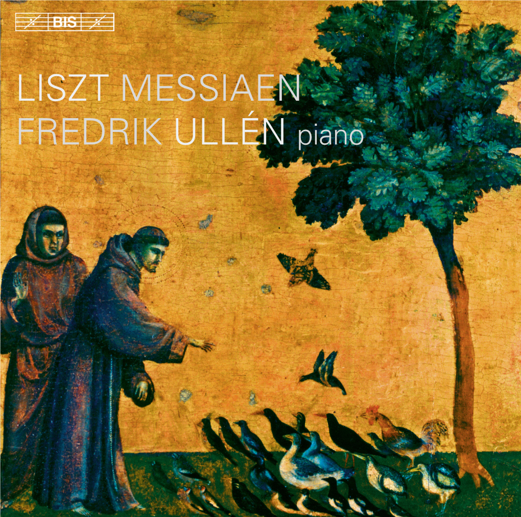 LISZT MESSIAEN FREDRIK ULLÉN Piano