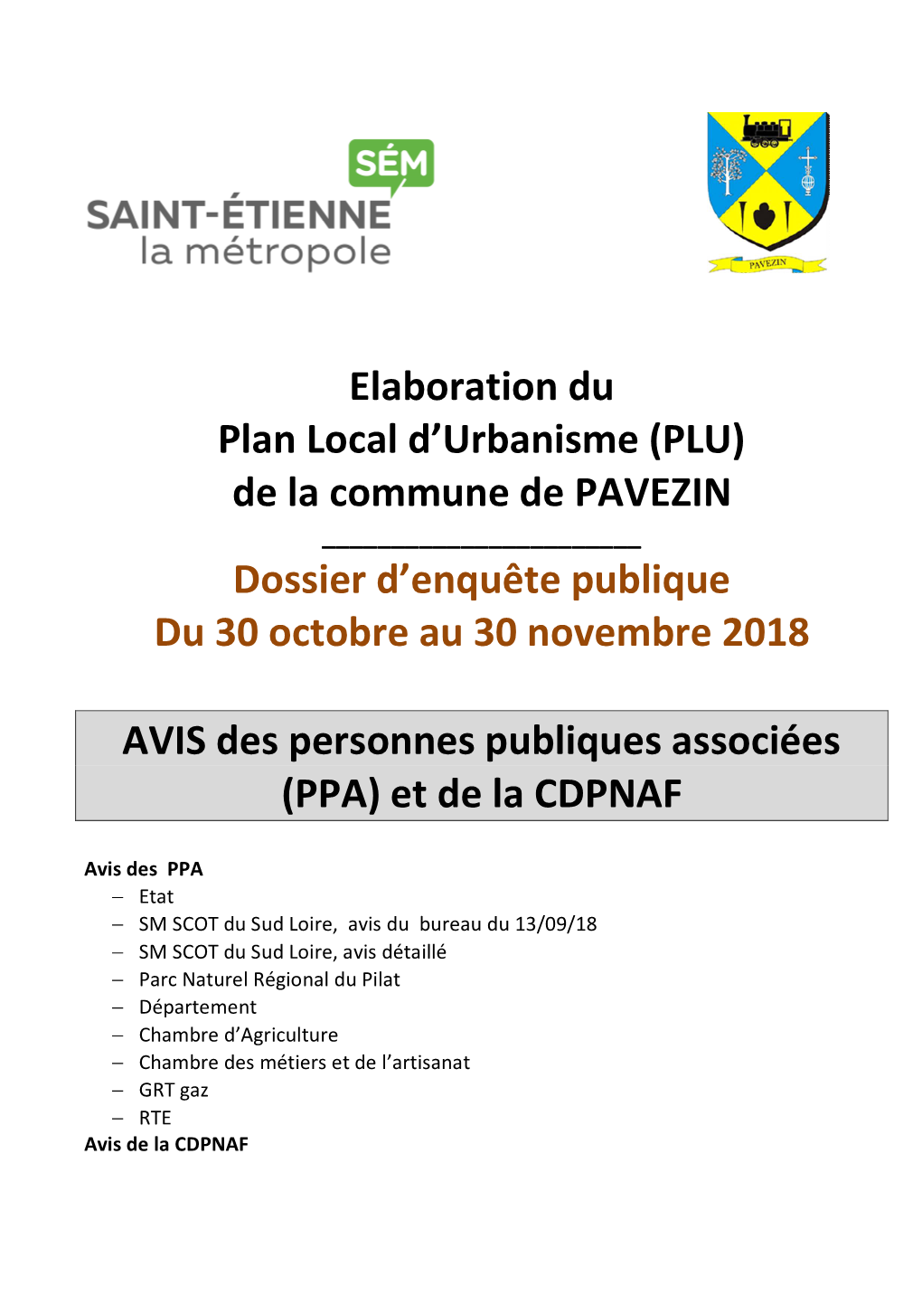 PLU) De La Commune De PAVEZIN ______Dossier D’Enquête Publique Du 30 Octobre Au 30 Novembre 2018