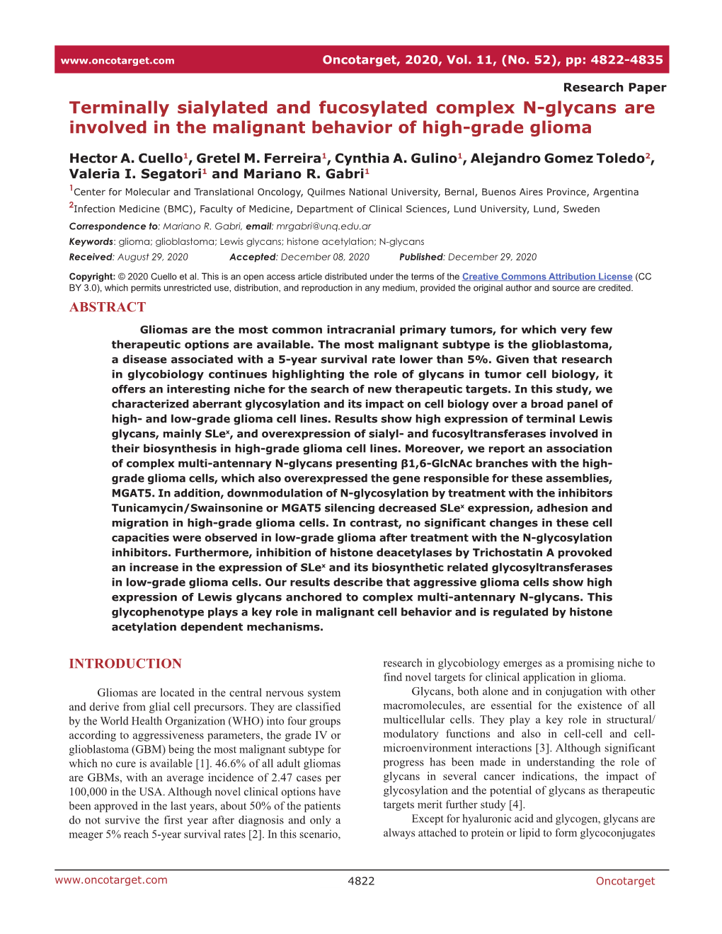 Terminally Sialylated and Fucosylated Complex N-Glycans Are Involved in the Malignant Behavior of High-Grade Glioma