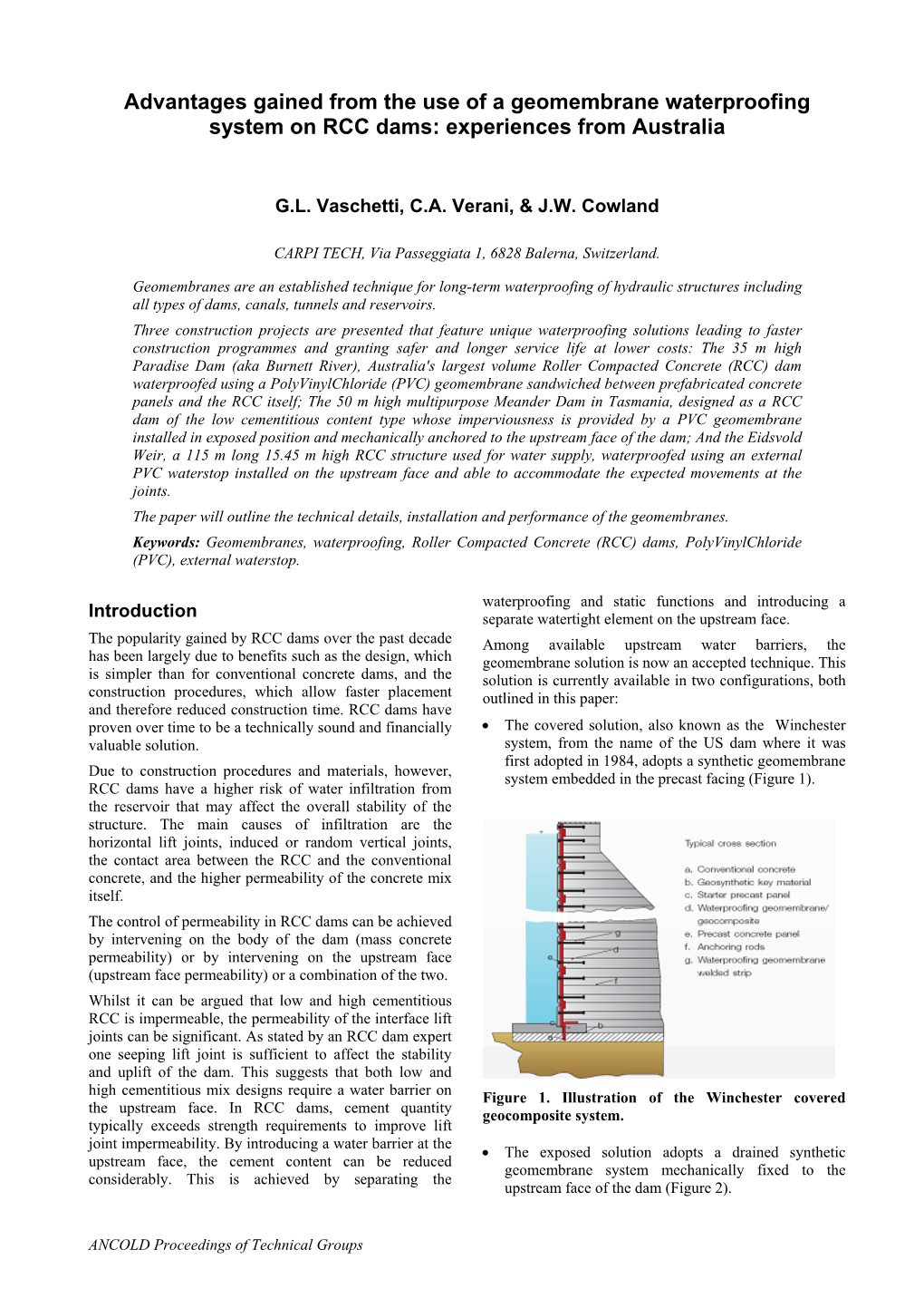 Advantages Gained from the Use of a Geomembrane Waterproofing System on RCC Dams: Experiences from Australia