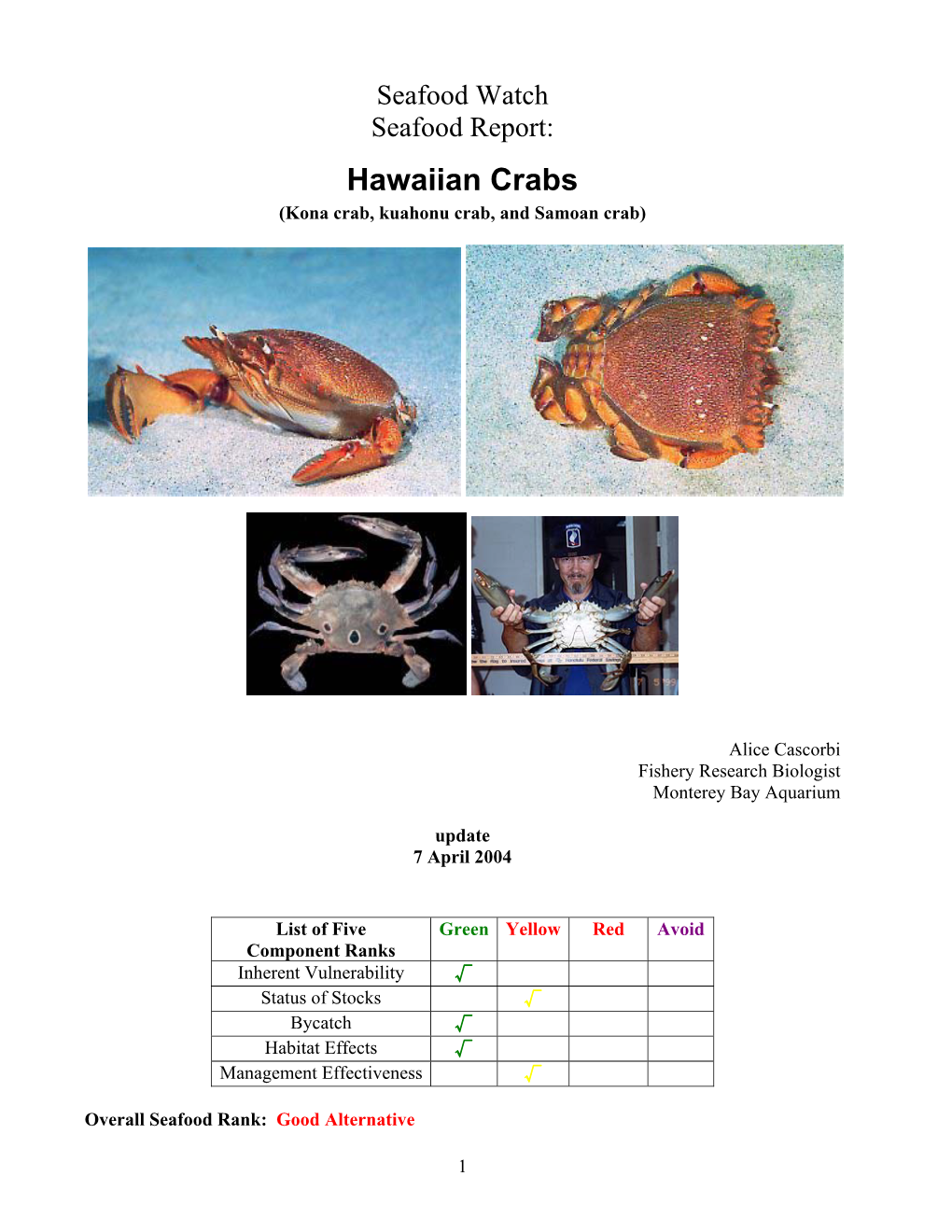 Seafood Watch Seafood Report: Hawaiian Crabs (Kona Crab, Kuahonu Crab, and Samoan Crab)