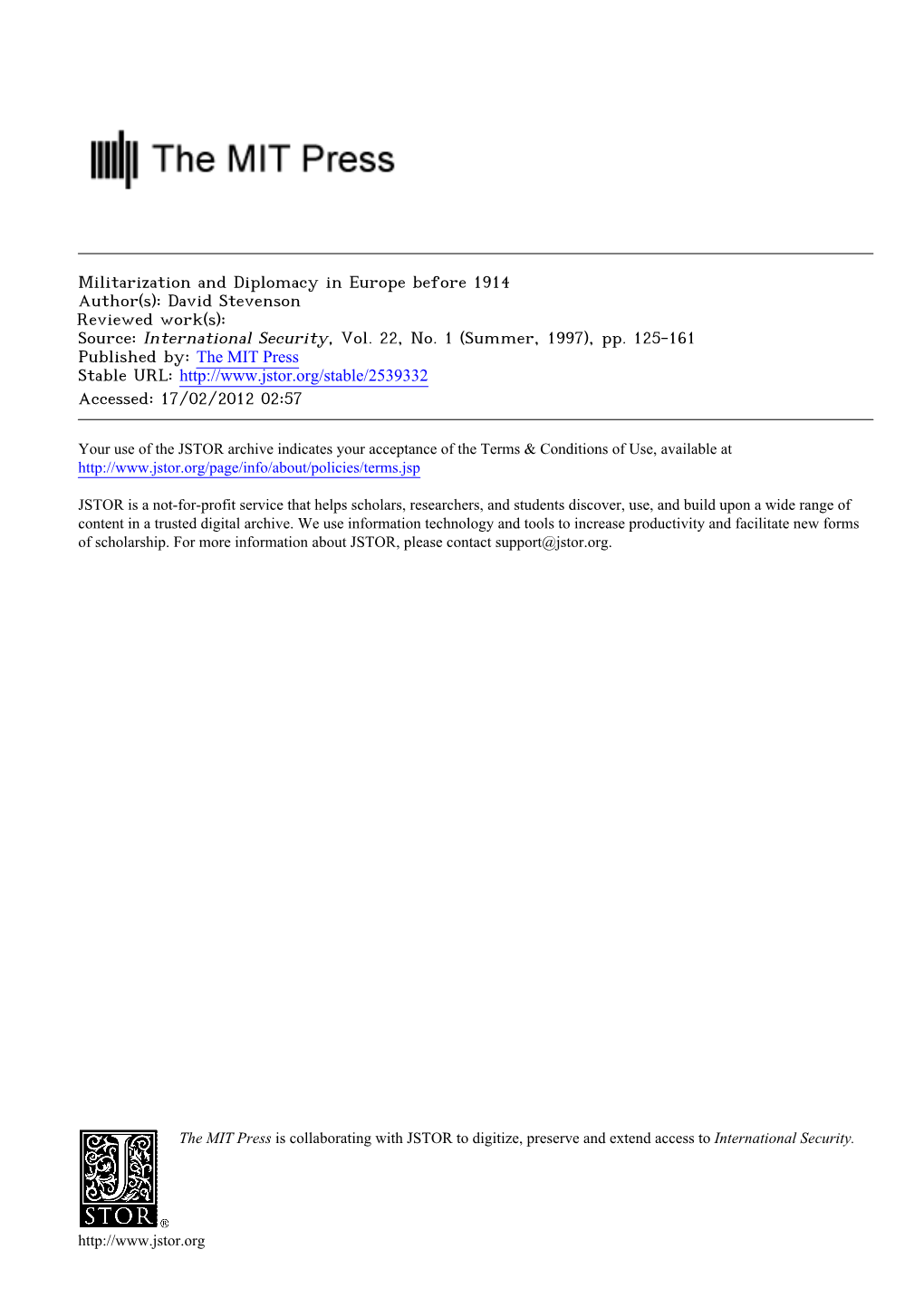Militarization and Diplomacy in Europe Before 1914 Author(S): David Stevenson Reviewed Work(S): Source: International Security, Vol
