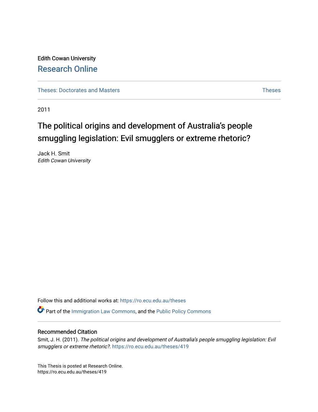 The Political Origins and Development of Australia’S People Smuggling Legislation: Evil Smugglers Or Extreme Rhetoric?