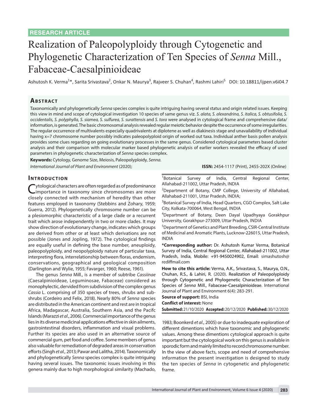 Realization of Paleopolyploidy Through Cytogenetic and Phylogenetic Characterization of Ten Species of Senna Mill., Fabaceae-Caesalpinioideae Ashutosh K