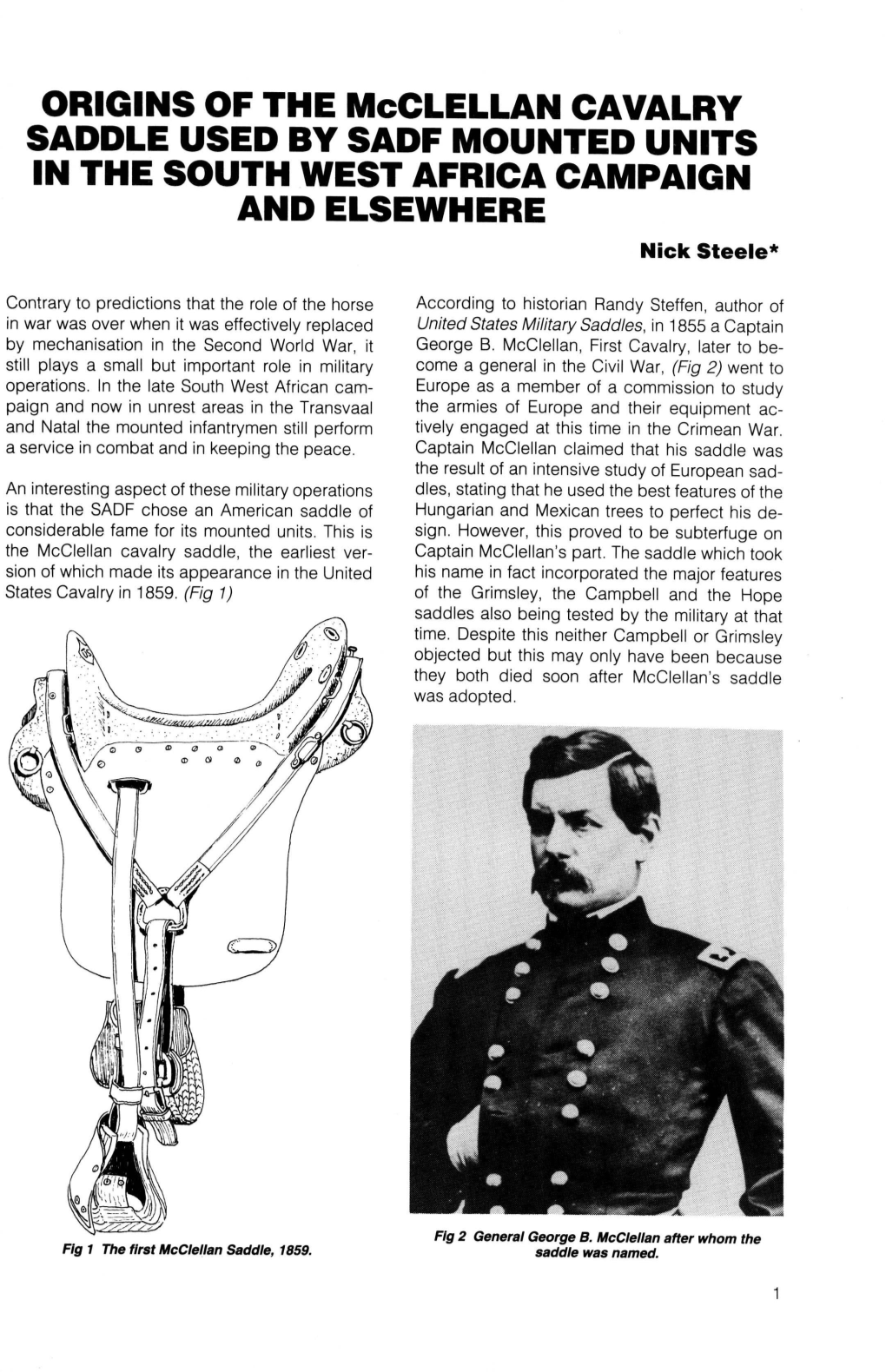 ORIGINS of the Mcclellan CAVALRY SADDLE USED by SADF MOUNTED UNITS in the SOUTH WEST AFRICA CAMPAIGN and ELSEWHERE Nick 5Leele*