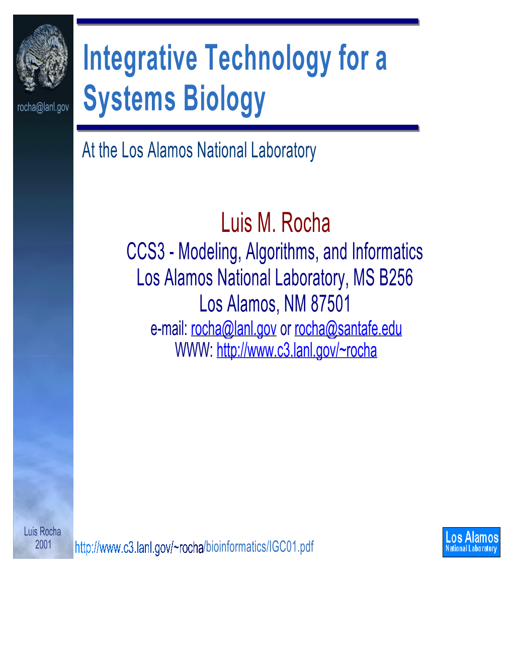 Integrative Technology for a Systems Biology