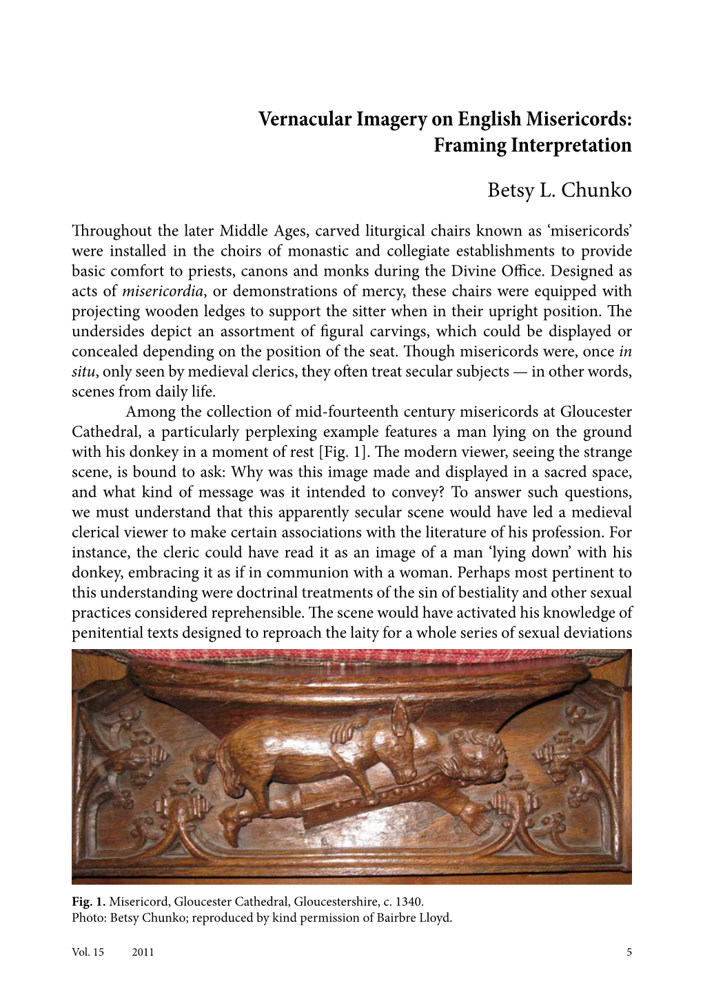 Vernacular Imagery on English Misericords: Framing Interpretation Betsy L. Chunko