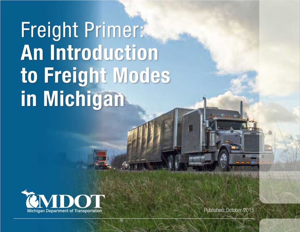 Freight Primer: an Introduction to Freight Modes in Michigan