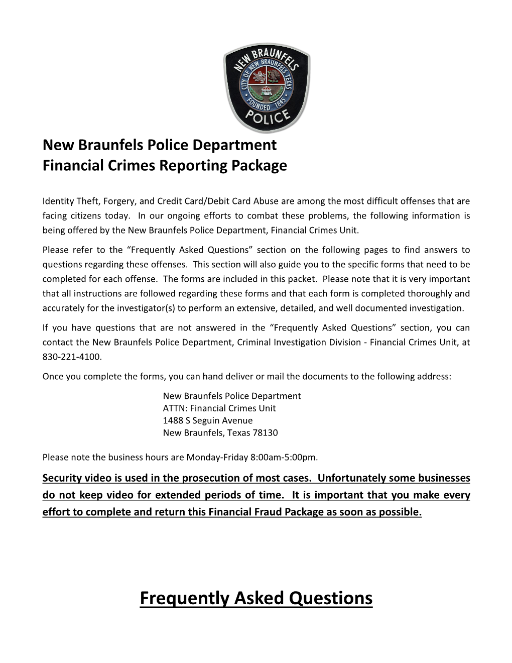 Financial Fraud Packet and the Check Form to the New Braunfels Police Department