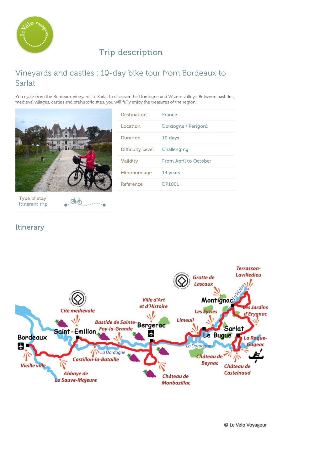 Trip Description Vineyards and Castles : 10-Day Bike Tour from Bordeaux To
