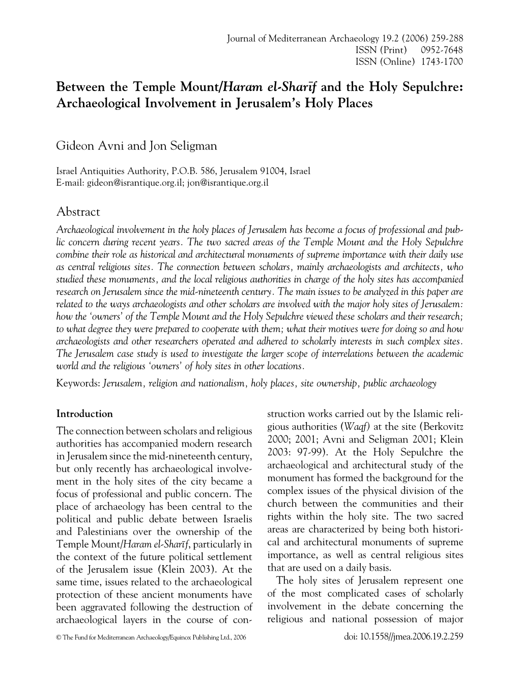 Between the Temple Mount/Haram El-Sharı¯F and the Holy Sepulchre: Archaeological Involvement in Jerusalem’S Holy Places