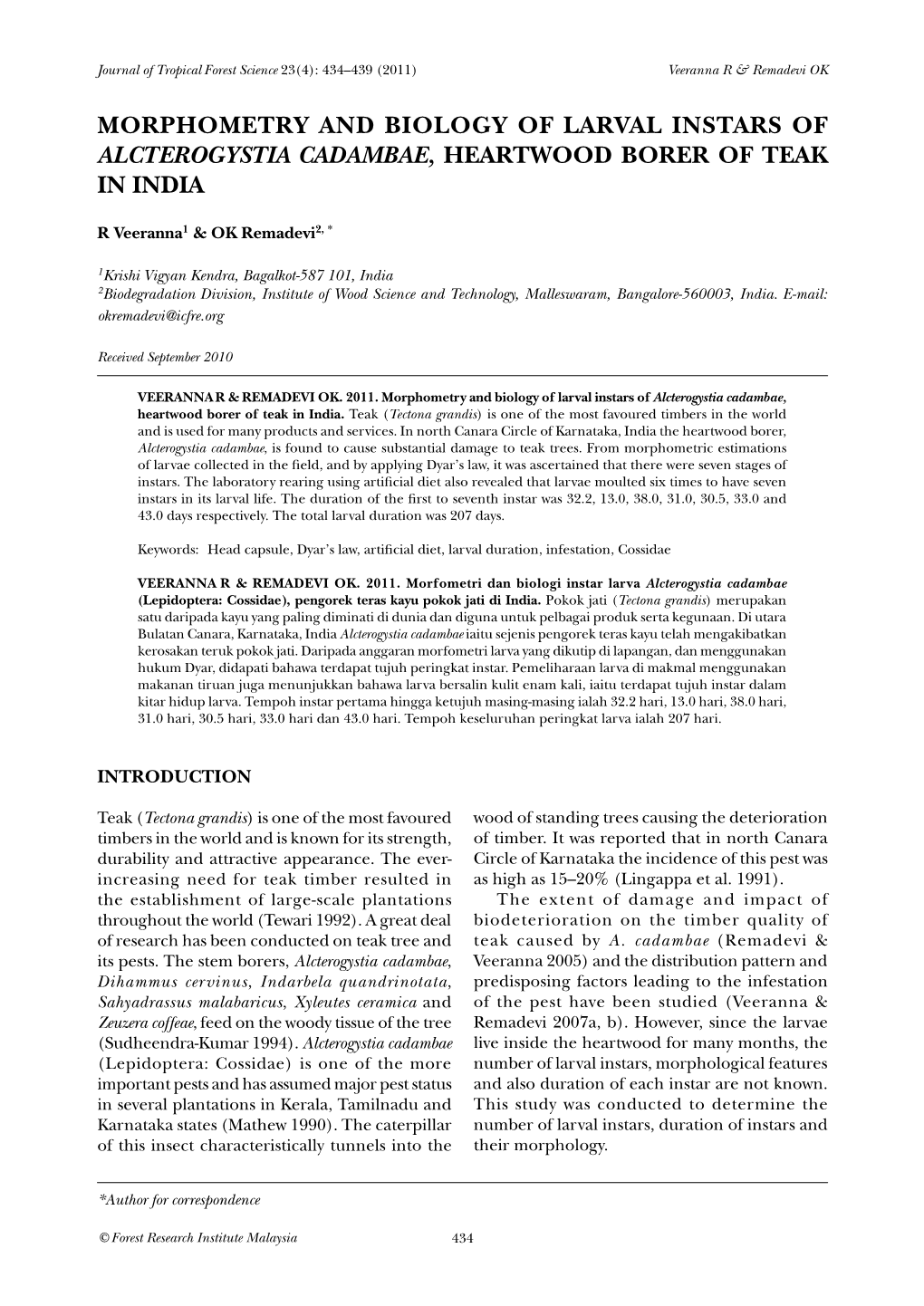 Morphometry and Biology of Larval Instars of Alcterogystia Cadambae, Heartwood Borer of Teak in India