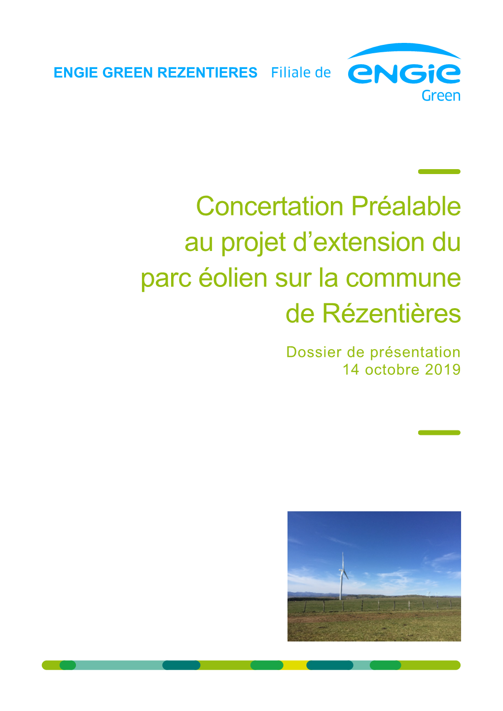 Concertation Préalable Au Projet D'extension Du Parc Éolien Sur La