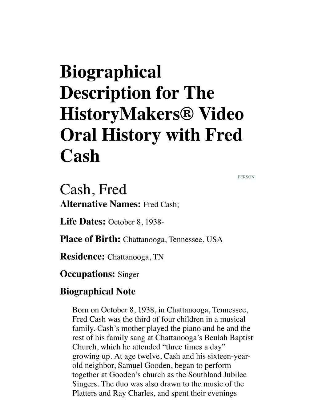 Biographical Description for the Historymakers® Video Oral History with Fred Cash