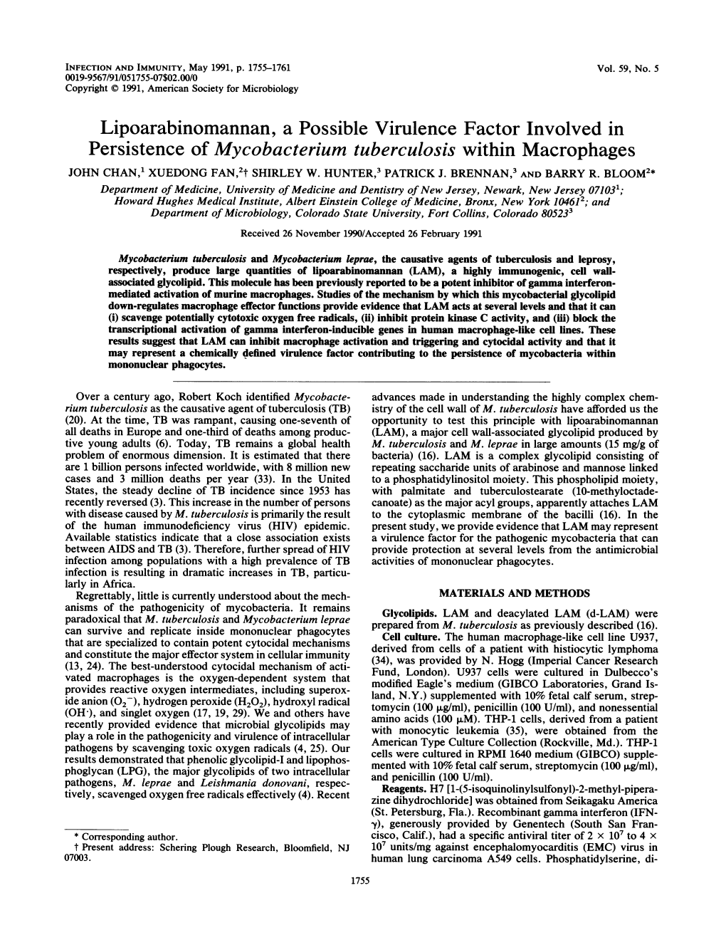 Lipoarabinomannan, a Possible Virulence Factor Involved in Persistence of Mycobacterium Tuberculosis Within Macrophages JOHN CHAN,' XUEDONG FAN,2T SHIRLEY W