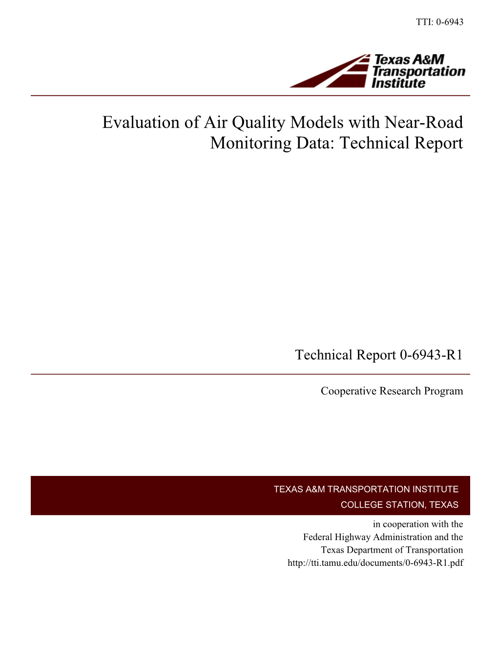 Evaluation of Air Quality Models with Near-Road Monitoring Data: Technical Report