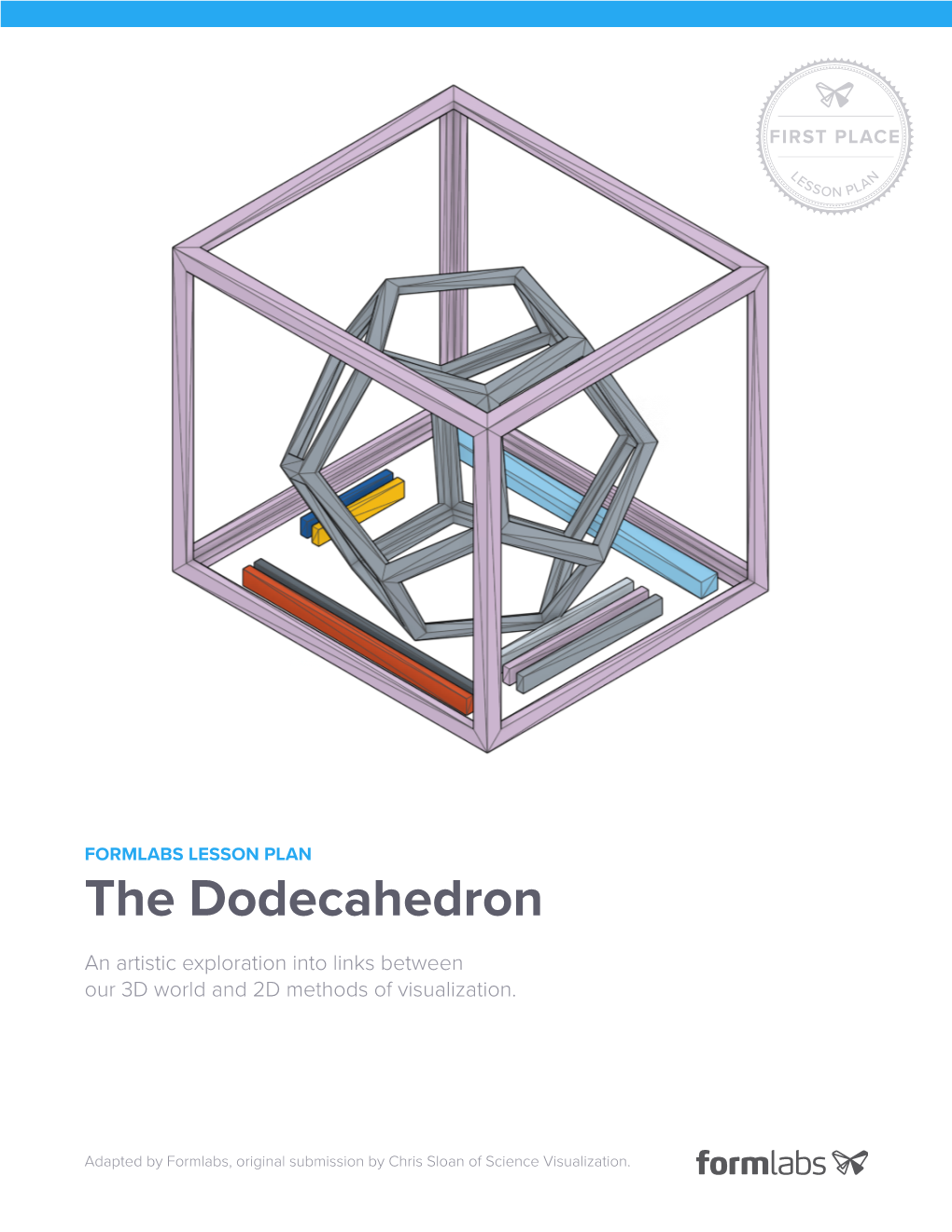 The Dodecahedron an Artistic Exploration Into Links Between Our 3D World and 2D Methods of Visualization