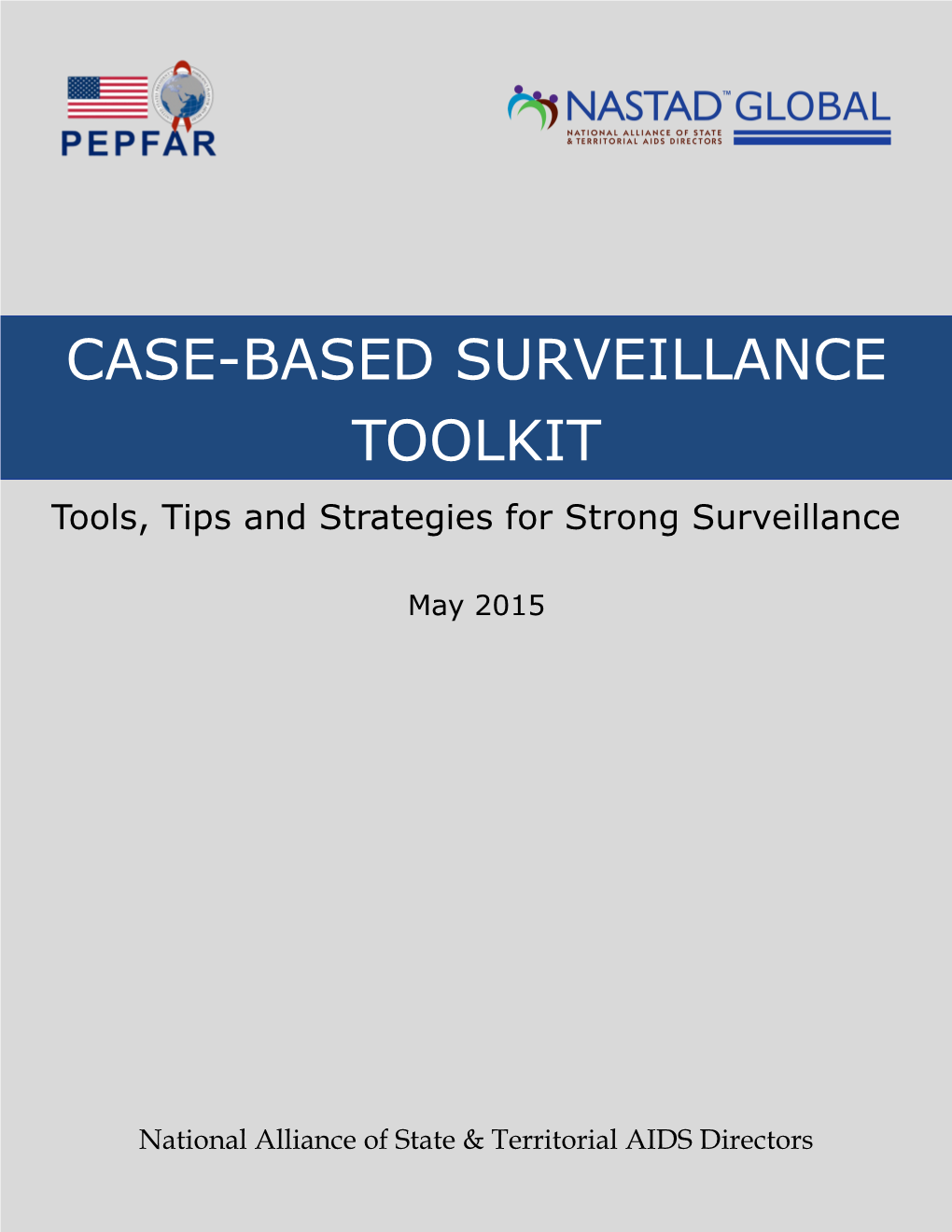 NASTAD Global Case-Based Surveillance Toolkit 2015