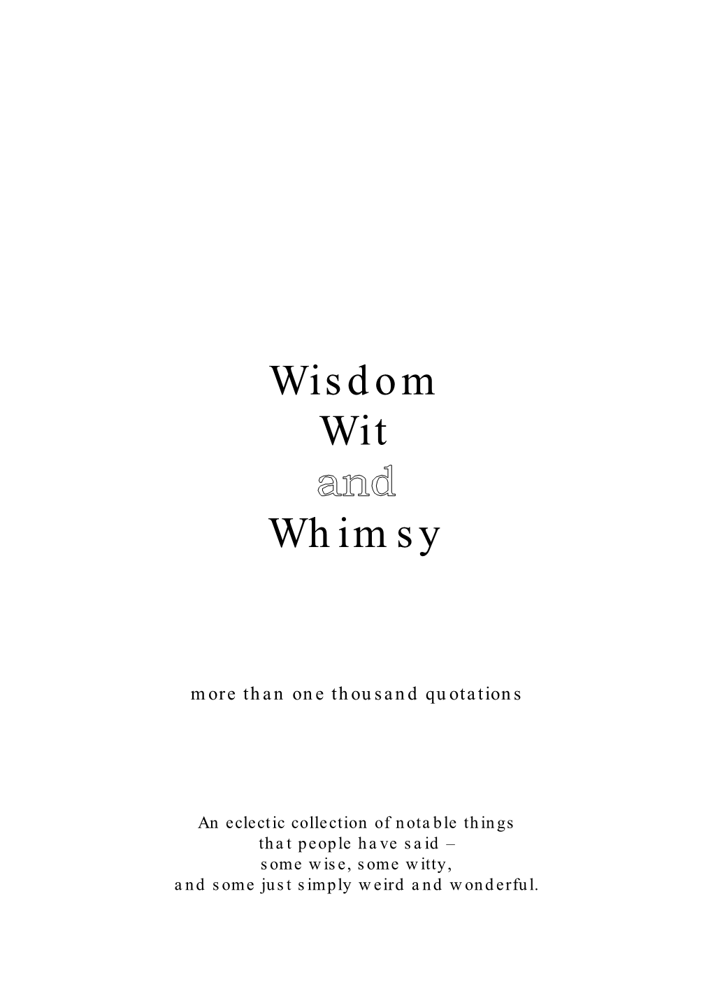 Wisdom Wit Whimsy