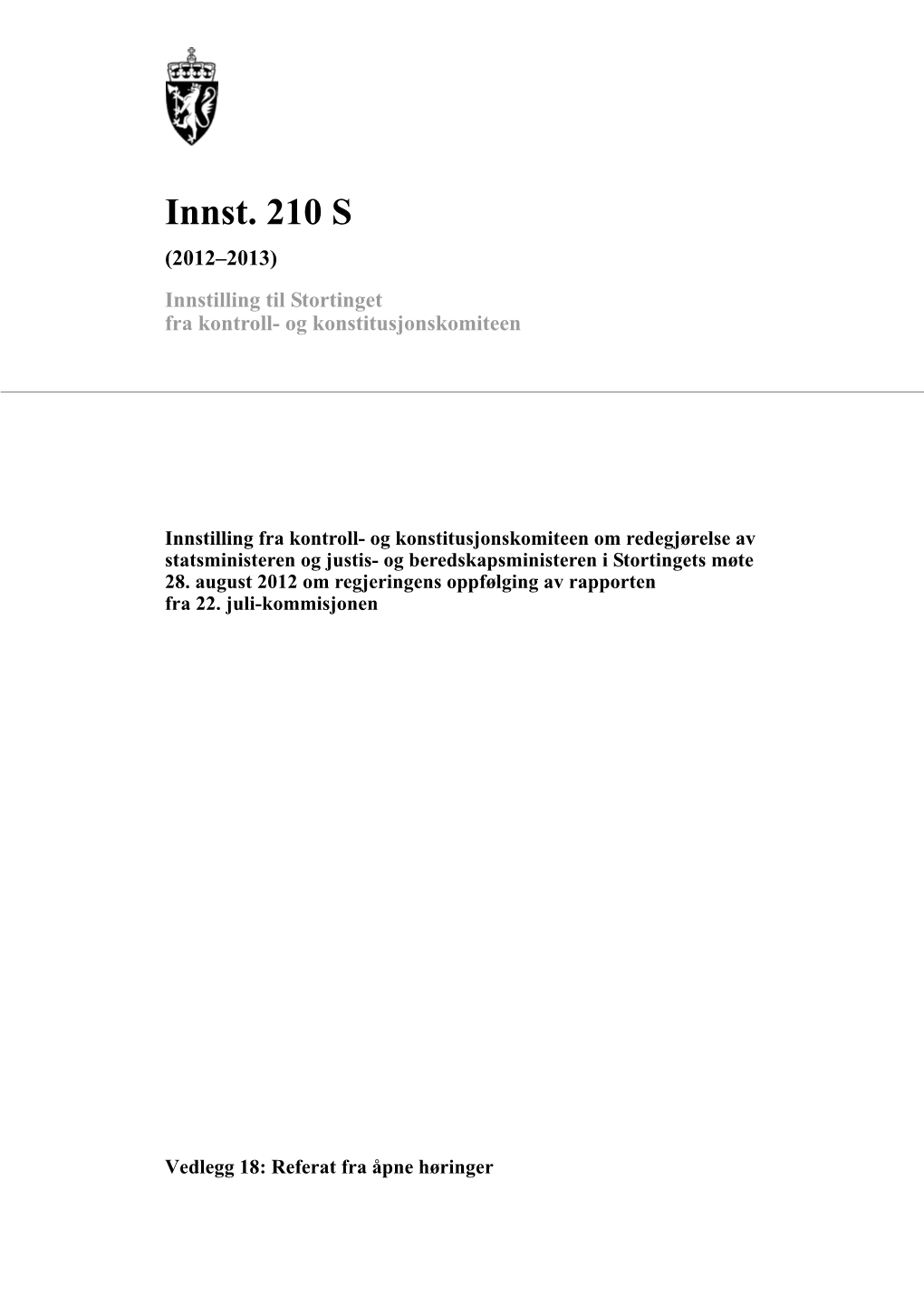 Innst. 210 S (2012–2013) Innstilling Til Stortinget Fra Kontroll- Og Konstitusjonskomiteen