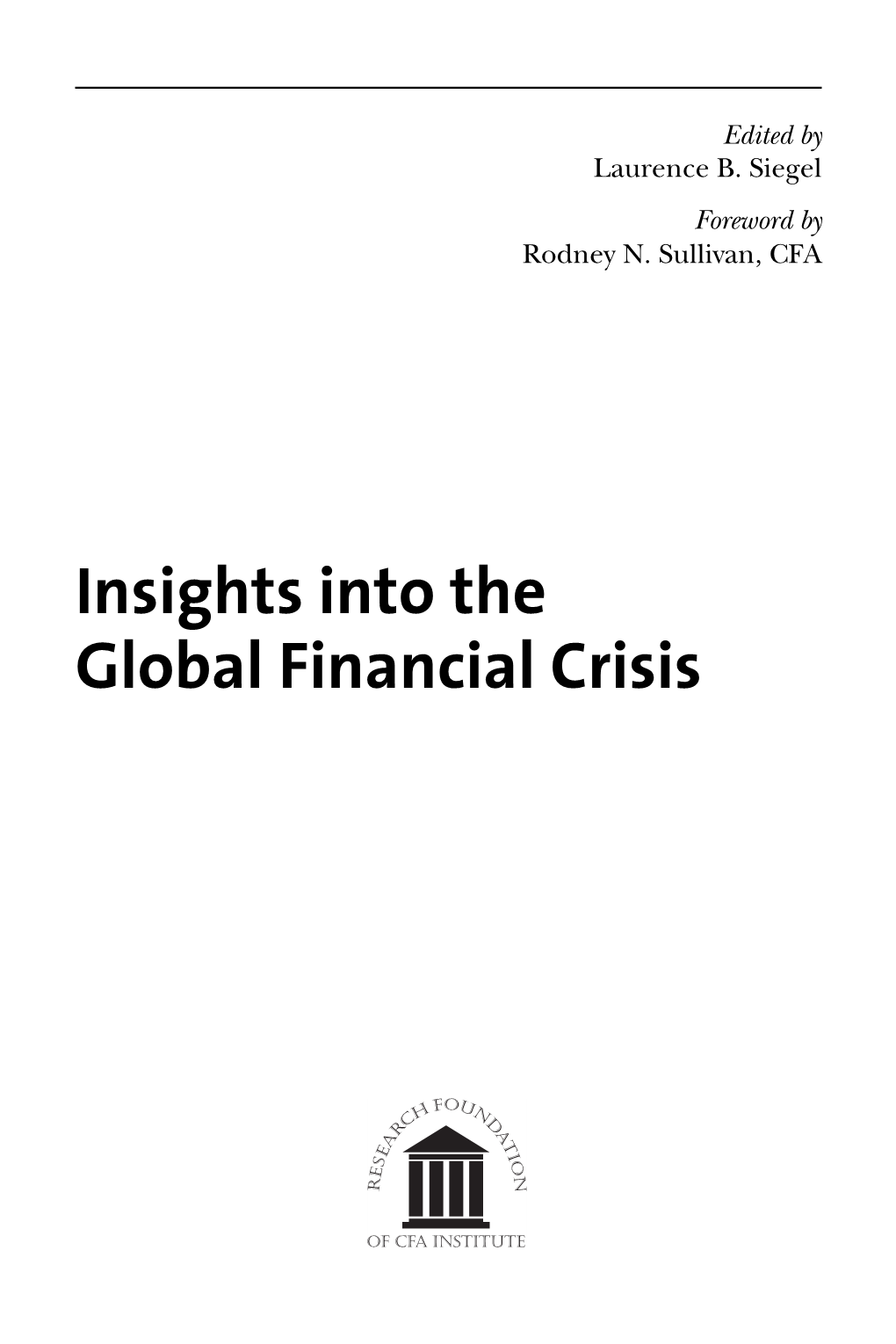 Insights Into the Global Financial Crisis