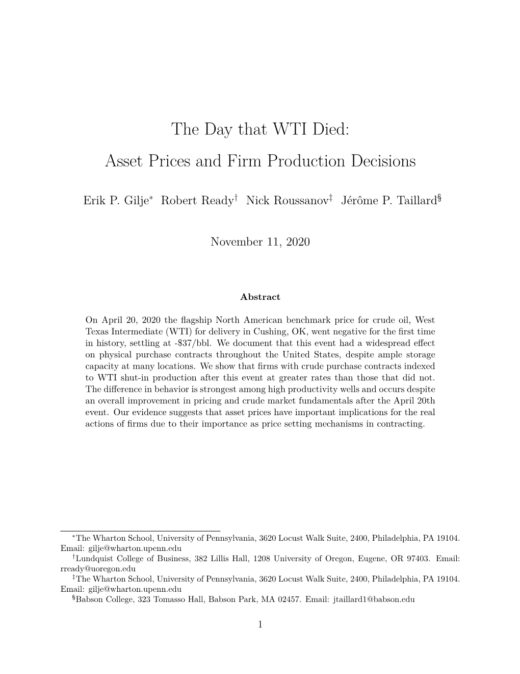 The Day That WTI Died: Asset Prices and Firm Production Decisions