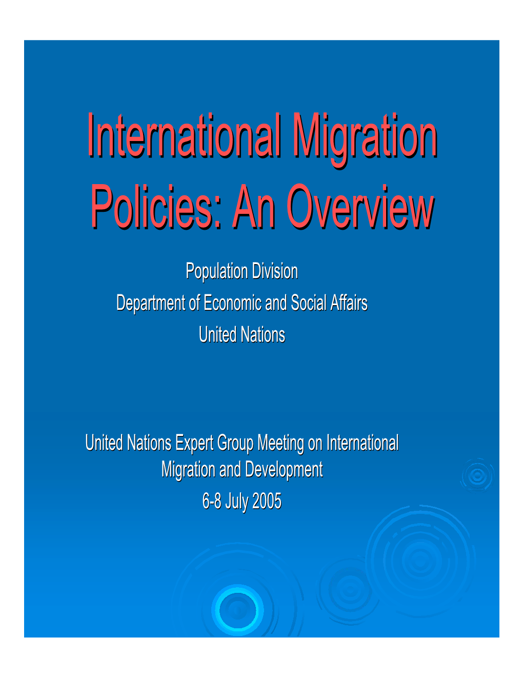 International Migration Policies: an Overview