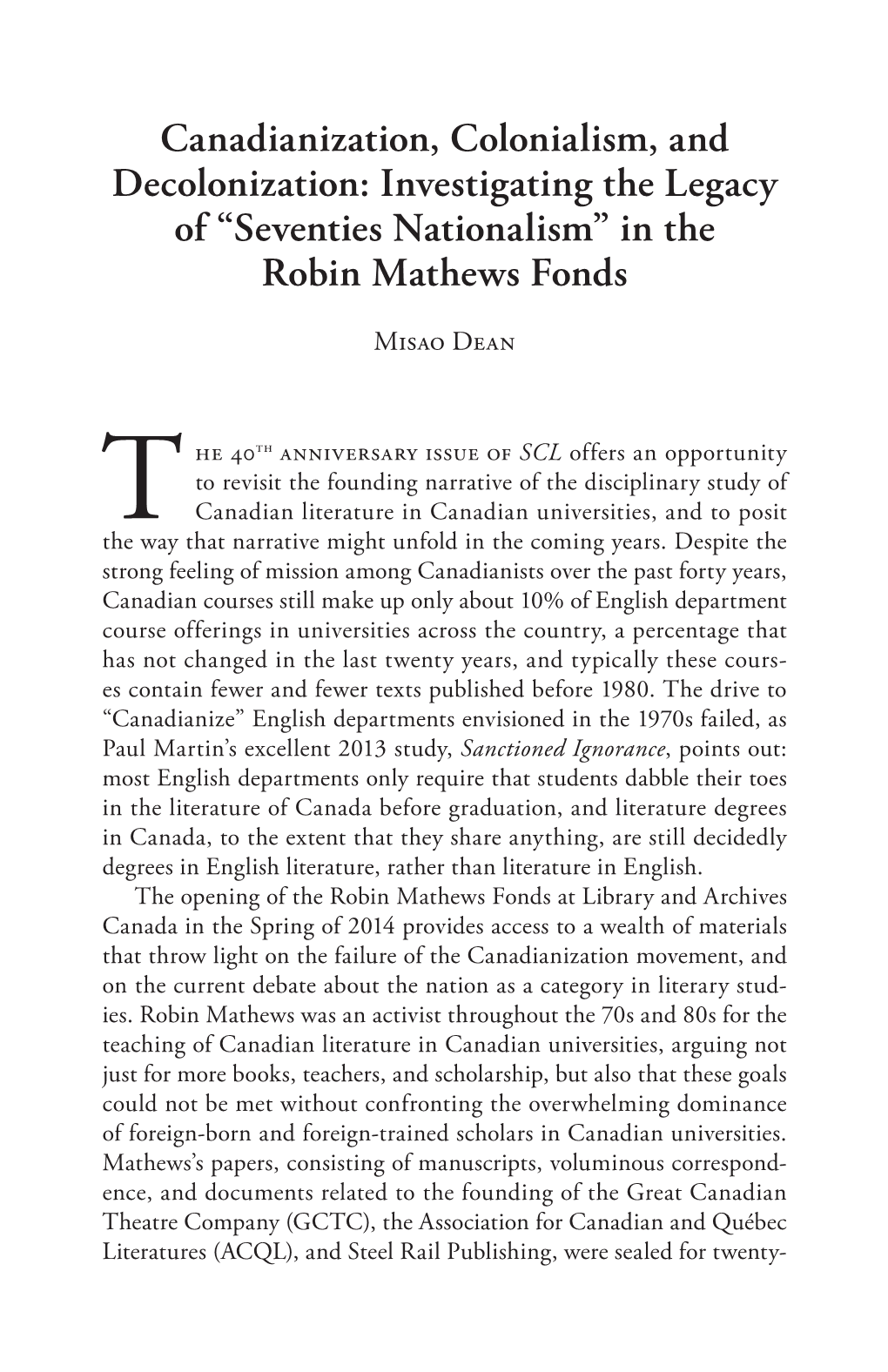 Canadianization, Colonialism, and Decolonization: Investigating the Legacy of “Seventies Nationalism” in the Robin Mathews Fonds