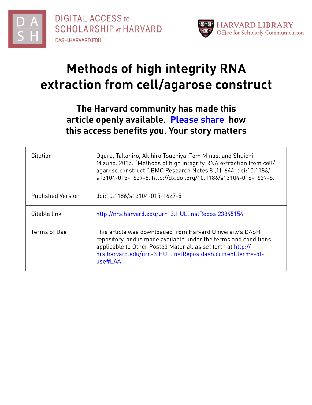Methods of High Integrity RNA Extraction from Cell/Agarose Construct
