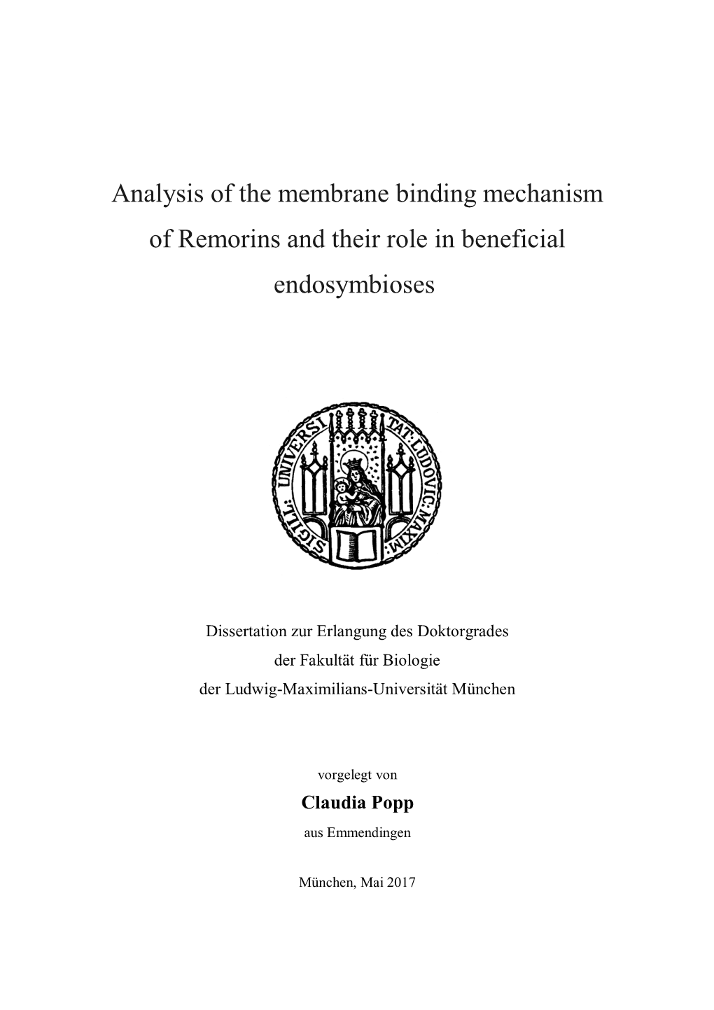 Analysis of the Membrane Binding Mechanism of Remorins and Their Role in Beneficial Endosymbioses