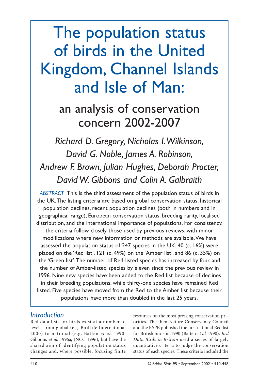 The Population Status of Birds in the United Kingdom, Channel Islands and Isle of Man: an Analysis of Conservation Concern 2002-2007 Richard D