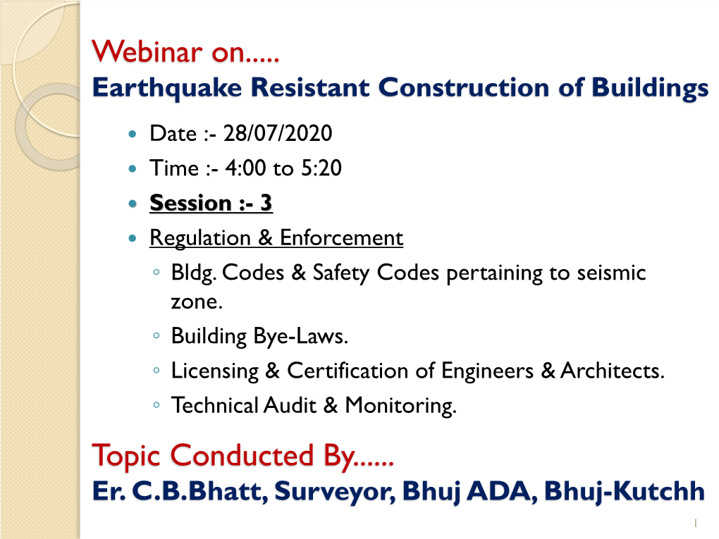 Bldg. Codes & Safety Codes Pertaining to Seismic Zone