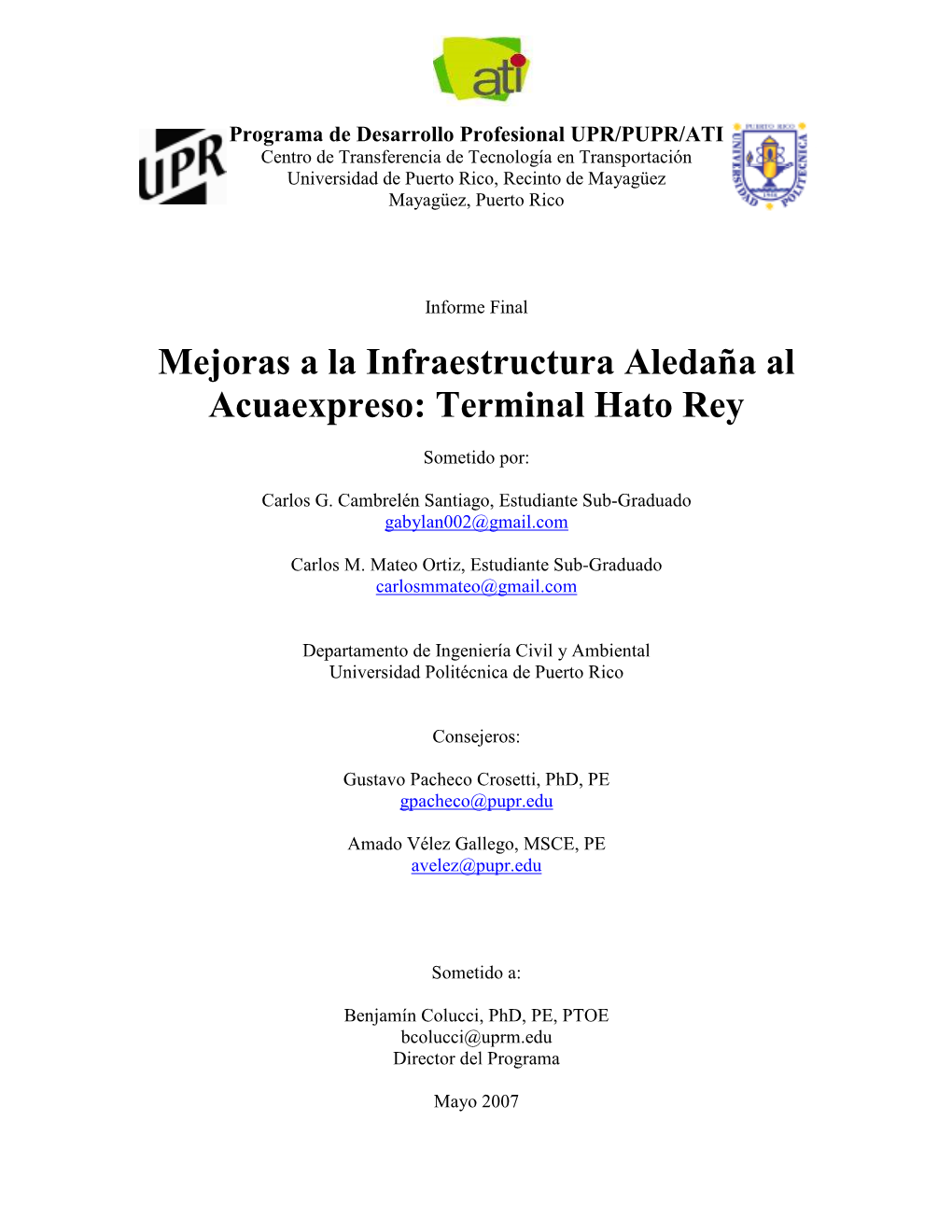 Mejoras a La Infraestructura Aledaña Al Acuaexpreso: Terminal Hato Rey