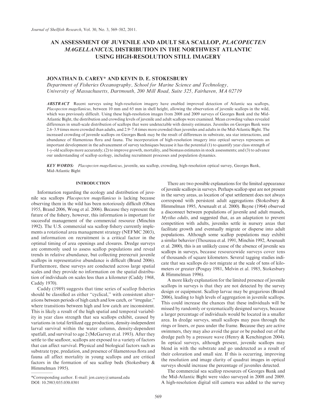 An Assessment of Juvenile and Adult Sea Scallop, Placopecten Magellanicus, Distribution in the Northwest Atlantic Using High-Resolution Still Imagery