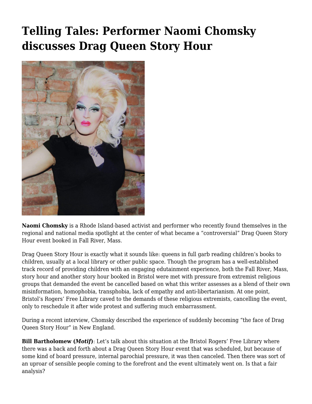 Performer Naomi Chomsky Discusses Drag Queen Story Hour