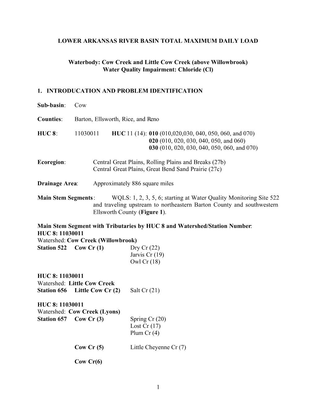 Cow Creek and Little Cow Creek (Above Willowbrook) Water Quality Impairment: Chloride (Cl)