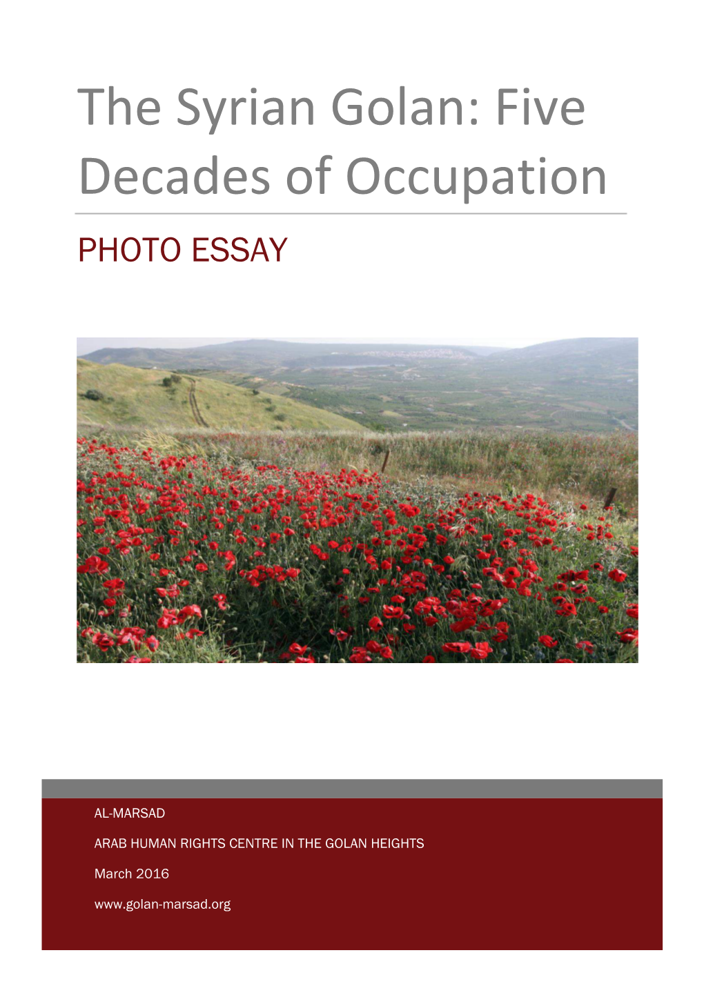 The Syrian Golan: Five Decades of Occupation PHOTO ESSAY