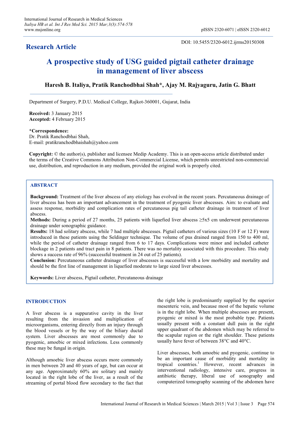 A Prospective Study of USG Guided Pigtail Catheter Drainage in Management of Liver Abscess