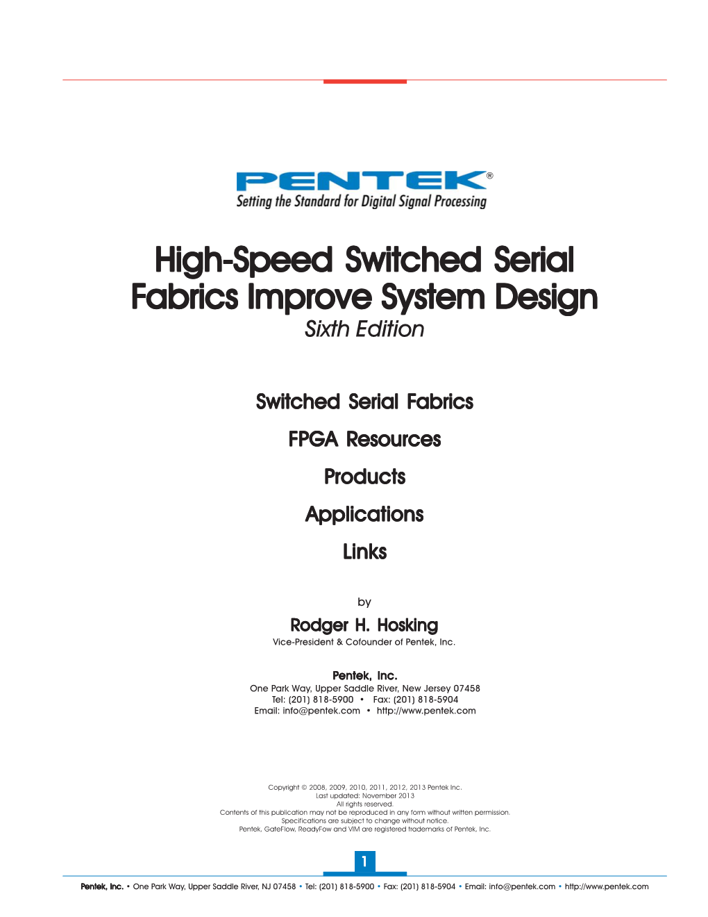 High-Speed Switched Serial Fabrics Improve System Design Sixth Edition