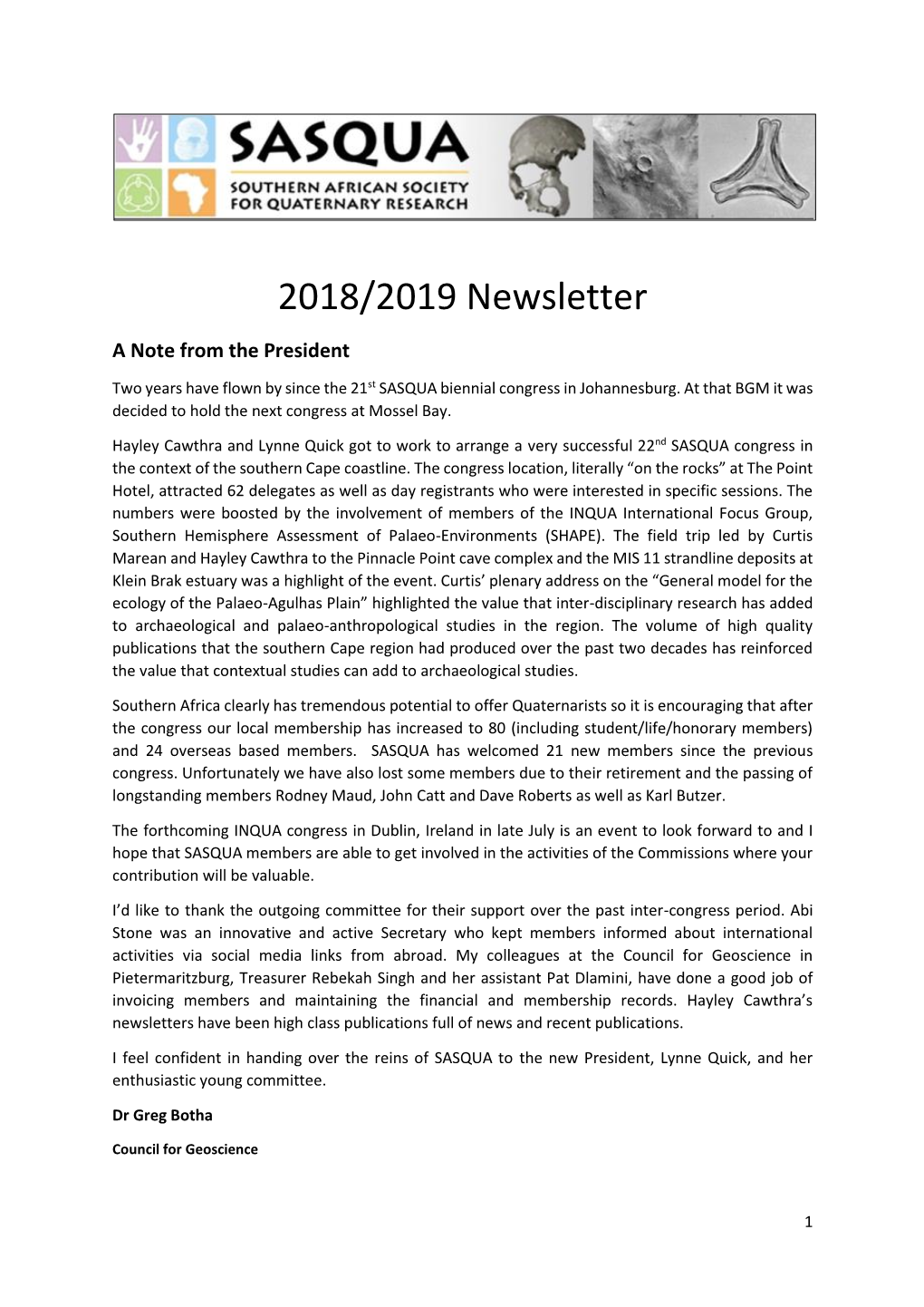 2018/2019 Newsletter a Note from the President