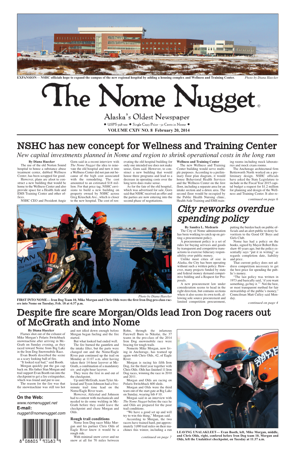 City Reworks Overdue Spending Policy Despite Fire Scare Morgan/Olds Lead Iron Dog Racers out of Mcgrath and Into Nome NSHC Has N